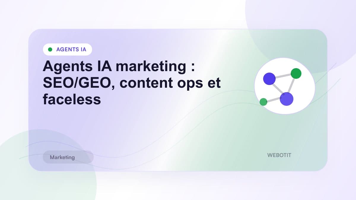 Illustration éditoriale pour Agents IA marketing : SEO/GEO, content ops et faceless