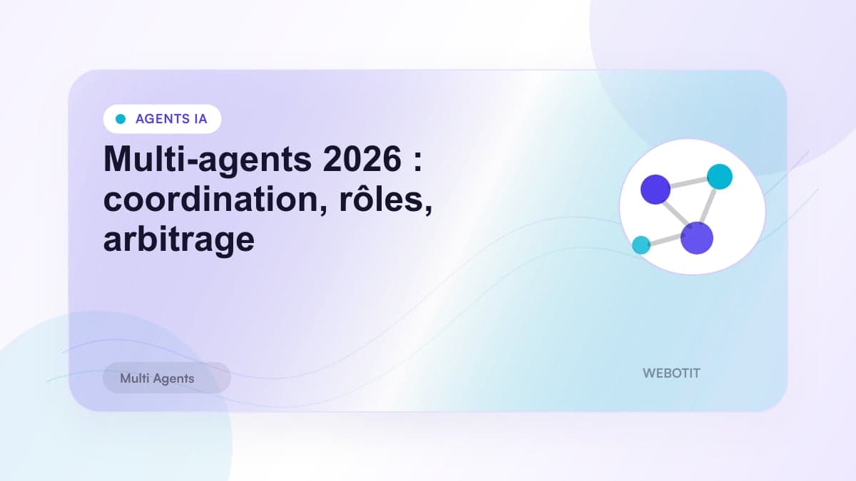 Illustration éditoriale pour Multi-agents 2026 : coordination, rôles, arbitrage