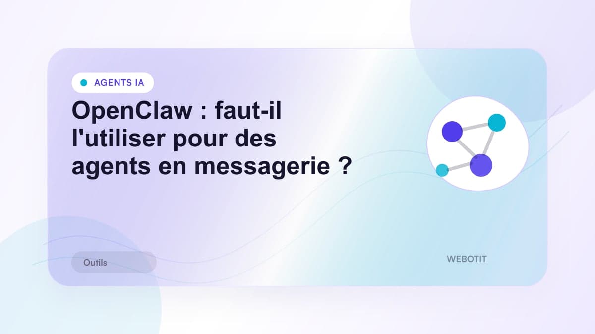 Illustration éditoriale pour OpenClaw : faut-il l'utiliser pour des agents en messagerie ?