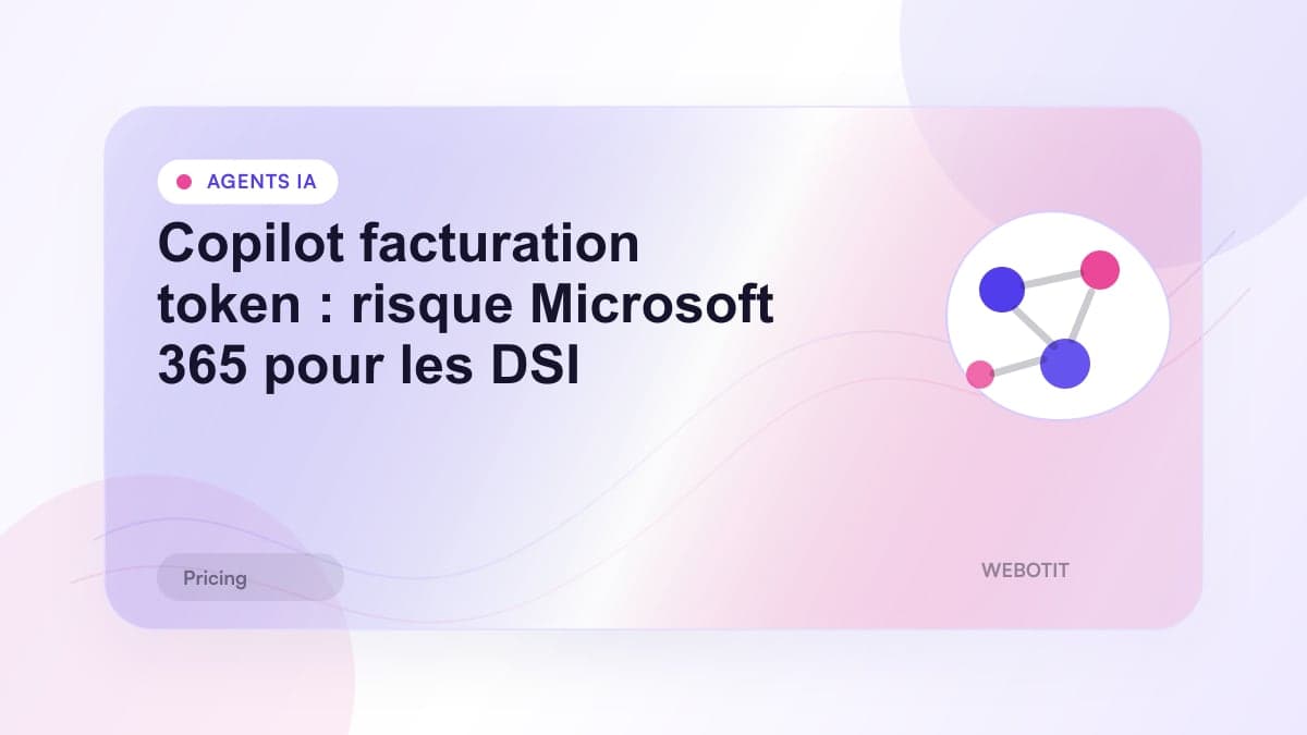 Illustration éditoriale pour Copilot facturation token : risque Microsoft 365 pour les DSI
