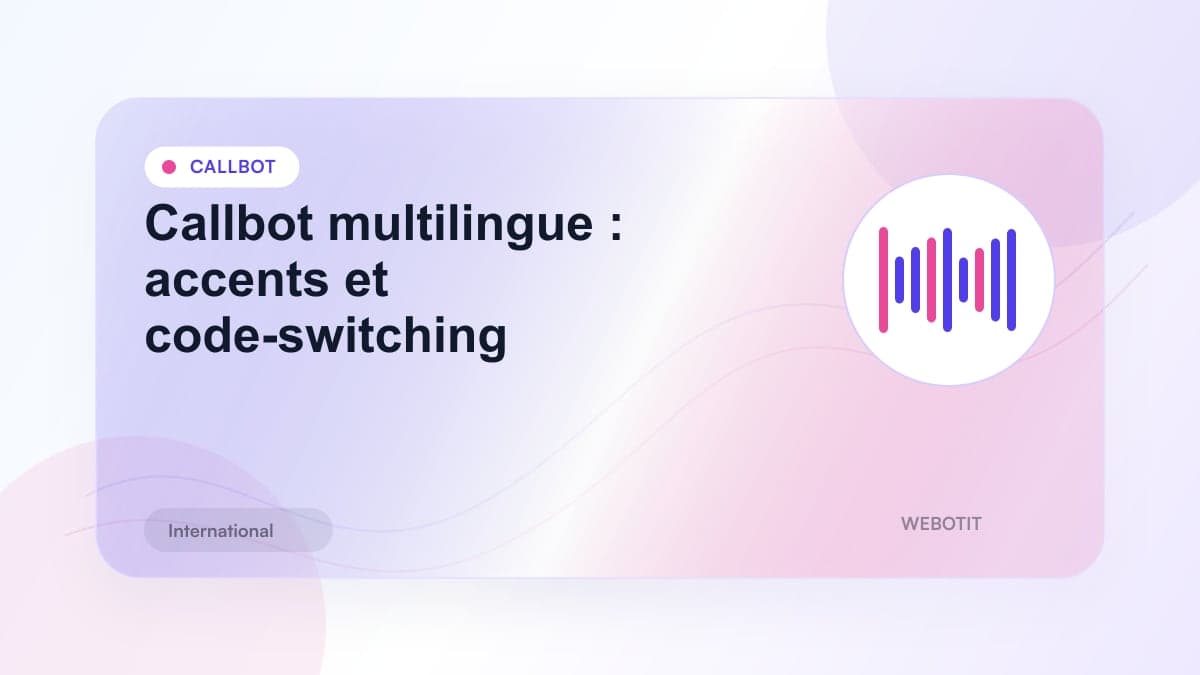 Illustration éditoriale pour Callbot multilingue : accents et code-switching