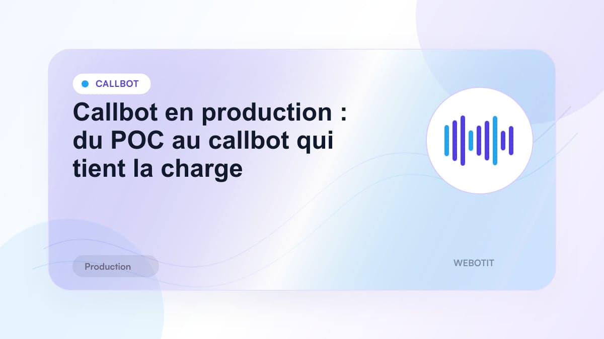 Illustration éditoriale pour Callbot en production : du POC au callbot qui tient la charge