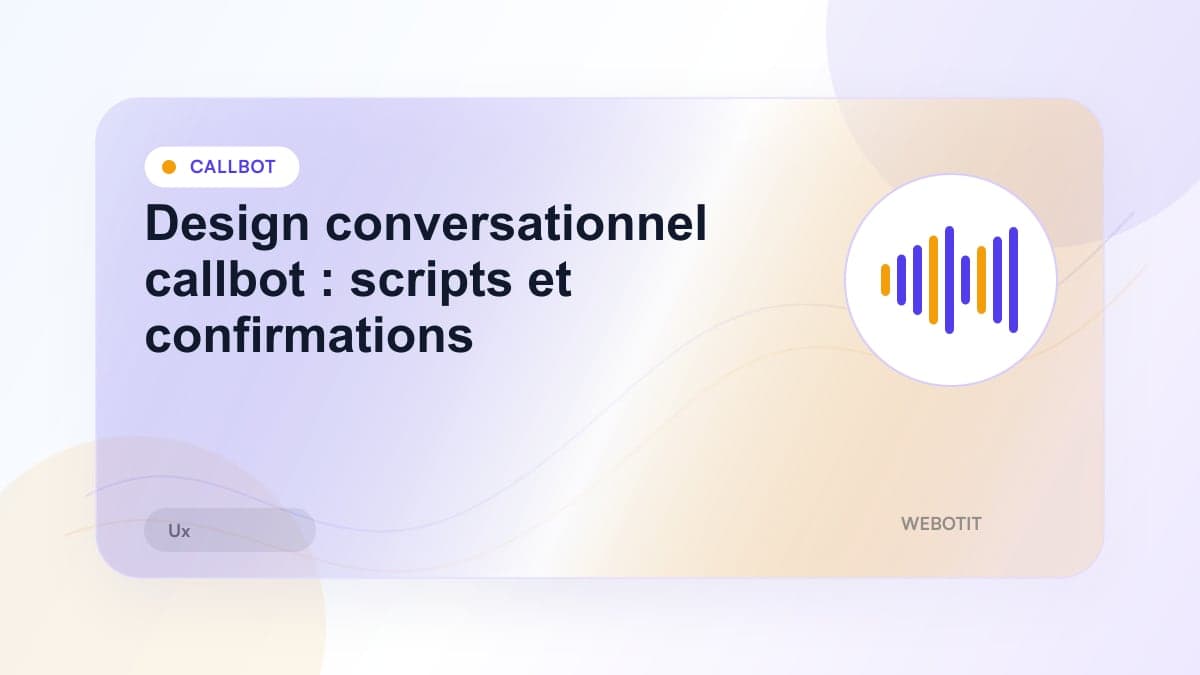 Illustration éditoriale pour Design conversationnel callbot : scripts et confirmations