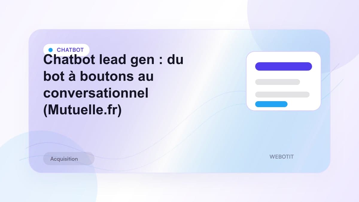 Illustration éditoriale pour Chatbot lead gen : du bot à boutons au conversationnel (Mutuelle.fr)