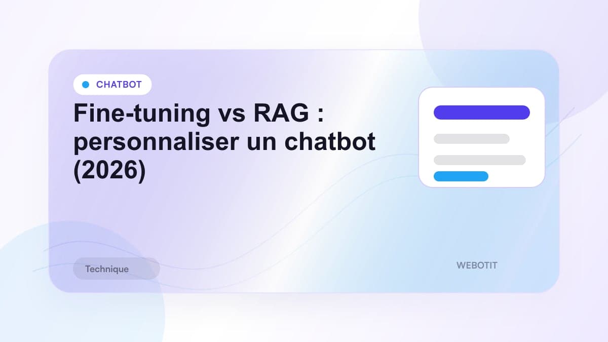Illustration éditoriale pour Fine-tuning vs RAG : personnaliser un chatbot (2026)