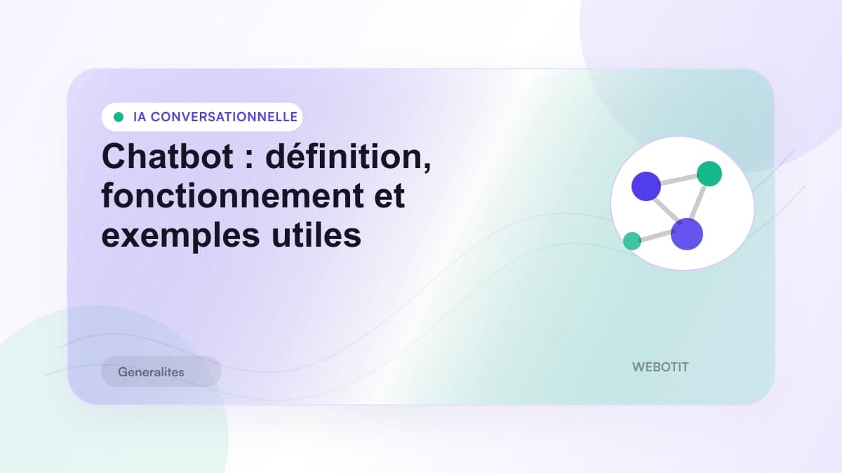 Illustration éditoriale pour Chatbot : définition, fonctionnement et exemples utiles