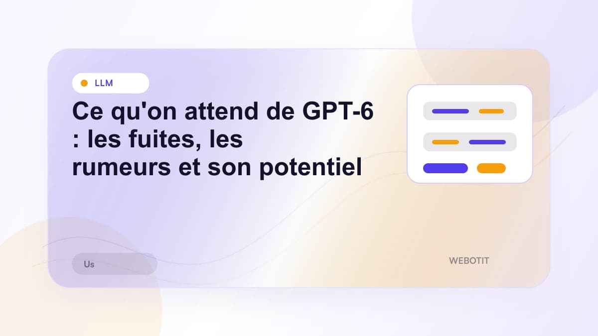 Illustration éditoriale pour Ce qu'on attend de GPT-6 : les fuites, les rumeurs et son potentiel