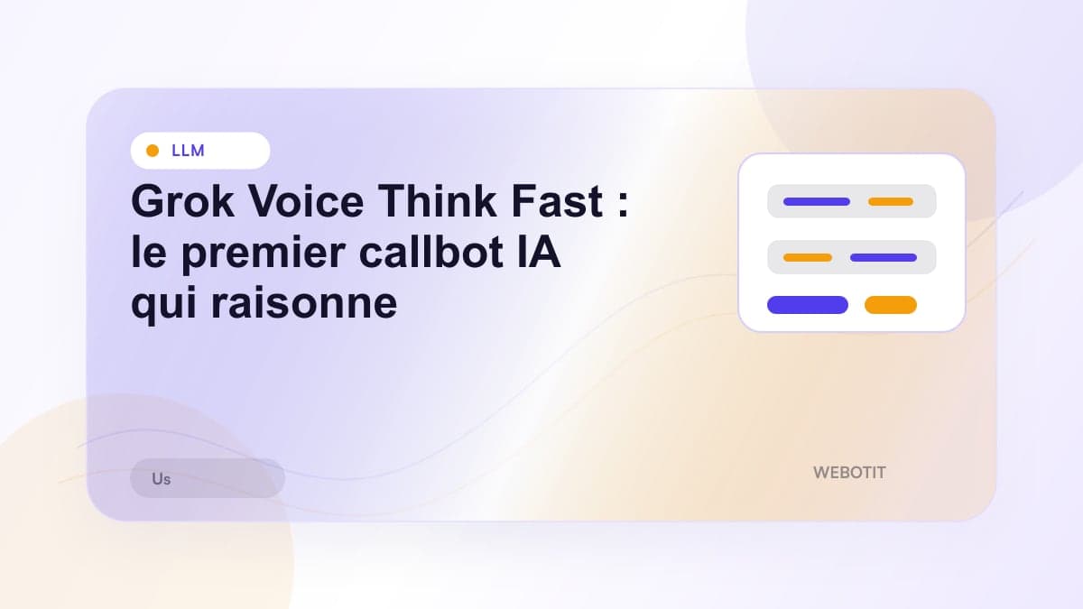 Illustration éditoriale pour Grok Voice Think Fast : le premier callbot IA qui raisonne