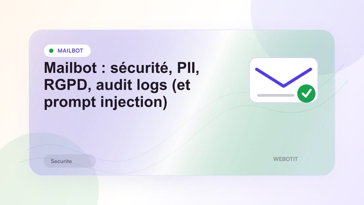 Illustration éditoriale pour Mailbot : sécurité, PII, RGPD, audit logs (et prompt injection)
