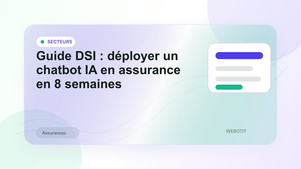 Illustration éditoriale pour Guide DSI : déployer un chatbot IA en assurance en 8 semaines