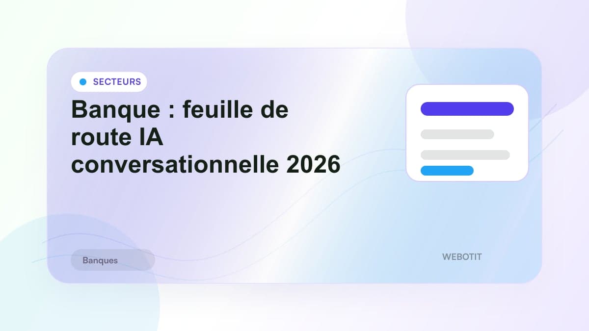 Illustration éditoriale pour Banque : feuille de route IA conversationnelle 2026