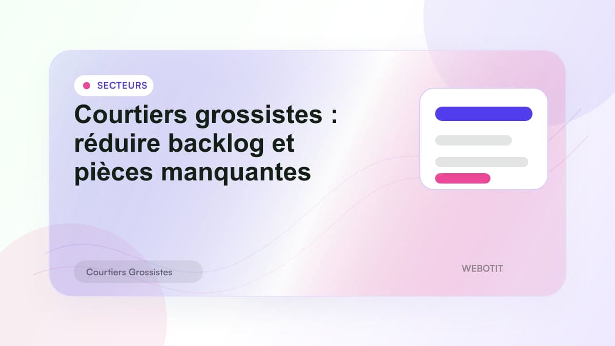 Illustration éditoriale pour Courtiers grossistes : réduire backlog et pièces manquantes