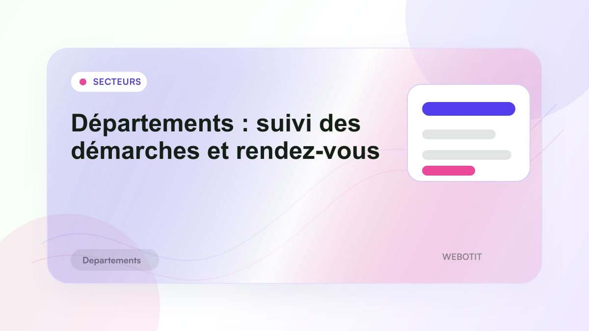 Illustration éditoriale pour Départements : suivi des démarches et rendez-vous