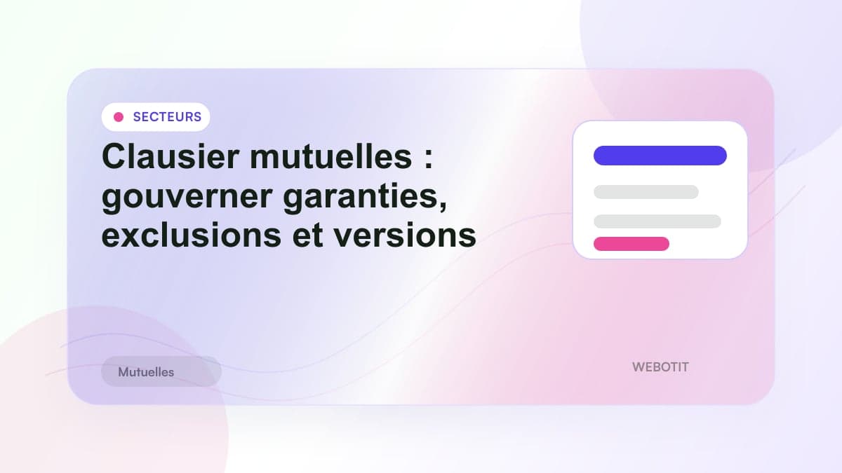 Illustration éditoriale pour Clausier mutuelles : gouverner garanties, exclusions et versions