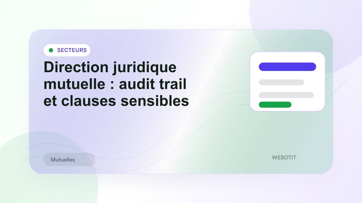 Illustration éditoriale pour Direction juridique mutuelle : audit trail et clauses sensibles